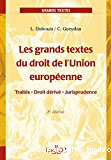 Les grands textes du droit de l'Union européenne