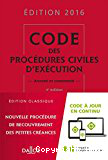 Code des procédures civiles d'exécution, édition 2016