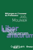 Mélanges en l'honneur du professeur Joël Molinier