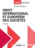 Droit international et européen des sociétés