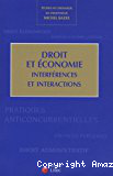 Droit et économie, interférences et interactions