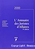L'Annuaire des juristes d'affaires, édition 2000