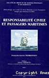 Responsabilité civile et passagers maritimes. Tome II