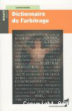 Dictionnaire de l'arbitrage.