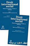 Droit international social. Droits économiques, sociaux et culturels