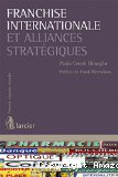 Franchise internationale et alliances strategiques