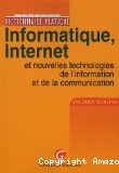 Dictionnaire pratique Informatique, Internet et nouvelles technologies de l'information et de la communication
