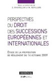Perspectives du droit des successions européennes et internationales
