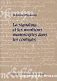 La signature et les mentions manuscrites dans les contrats