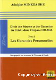 Droit des sûretés et des garanties du crédit dans l'espace OHADA tome 1 : les garanties personnelles