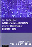 The Culture of International Arbitration and the Evolution of Contract Law