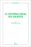 Le contrôle fiscal des sociétés