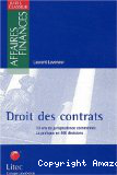 Droit des contrats : 10 ans de jurisprudence commentée 1990-2000, la pratique en 400 décisions