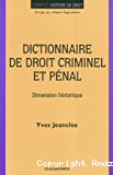Dictionnaire de droit criminel et pénal