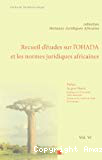 Recueil d'études sur l'OHADA et les normes juridiques africaines,Volume VI