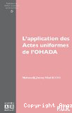 L'application des Actes uniformes de l'OHADA