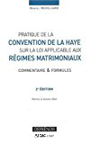 Pratique de la Convention de La Haye sur la loi applicable aux régimes matrimoniaux