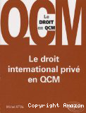 Le droit international privé en QCM