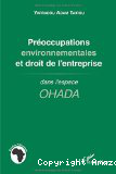 Préoccupations environnementales et droit de l'entreprise dans l'espace OHADA