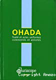 OHADA Traité et actes uniformes commentés et annotés, édition 2018