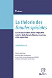La théorie des fraudes spéciales, Essai de classification