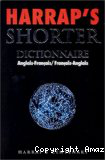 Harrap's Shorter Dictionnaire Anglais-Francais/Francais-Anglais