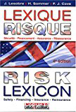 Lexique risque : Sécurité - Financement - Assurance - Réassurance