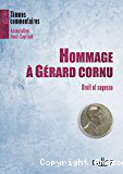 Hommage à Gérard Cornu